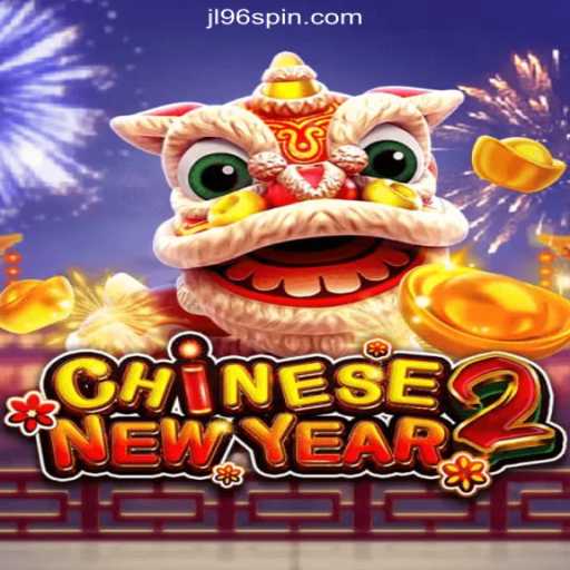 Experience the Thrills of CHINESENEWYEAR2 at JL96.COM Online Casino Philippines #1
